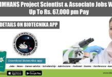 NIMHANS Project Scientist & Associate Jobs With Up To Rs. 67,000 pm Pay NIMHANS Project Jobs 2022