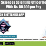 NIPER Life Sciences Scientific Officer Recruitment With Rs. 50,000 pm Pay NIPER Scientific Officer Job