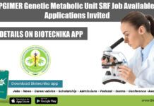 PGIMER Genetic Metabolic Unit SRF Job Available, Applications Invited PGIMER Vacancy 2022