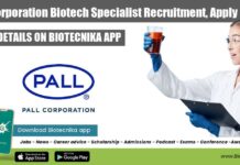 Pall Corporation Biotech Specialist Recruitment, Apply Online Pall Corporation Biotech Specialist