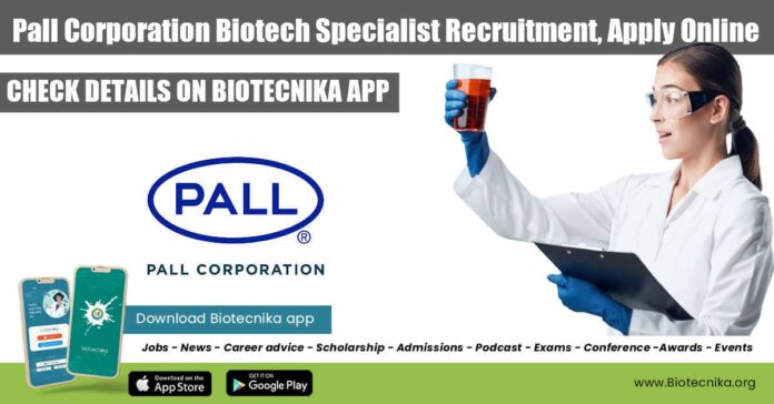 Pall Corporation Biotech Specialist