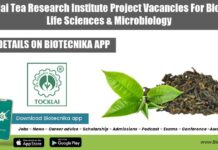 Tocklai Tea Research Institute Project Vacancies For Biotech, Life Sciences & Microbiology Tocklai Tea Research Institute