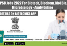 UPSC Jobs 2022 For Biotech, Biochem, Mol Bio, Microbiology – Apply Online UPSC Jobs 2022