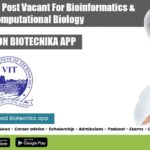 VIT Vellore SRF Post Vacant For Bioinformatics & Computational Biology VIT Vellore SRF Post