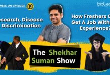 Research, Disease & Discrimination + How Freshers Can Get Job W/O Experience + PhD Abroad – The Shekhar Suman Show Ep 9