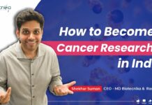 How To Become a Cancer Researcher in India – List of Cancer Research Institutes