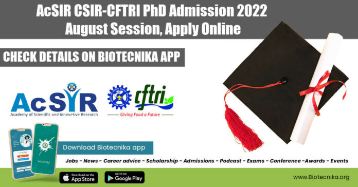 AcSIR CSIR-CFTRI PhD 2022