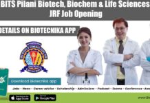 BITS Pilani Biotech, Biochem & Life Sciences JRF Job Opening BITS Pilani Biotech