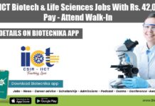 CSIR-IICT Biotech & Life Sciences Jobs With Rs. 42,000 pm Pay – Attend Walk-In CSIR-IICT Jobs 2022