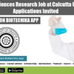 PhD Life Sciences Research Job at Calcutta University, Applications Invited Calcutta University PhD Job