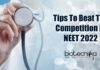 Guidelines To Beat The Competition in NEET 2022 Exam Guidelines to Beat the Competition in NEET