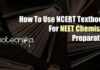 How To Use NCERT Textbooks For NEET Chemistry Preparation For Guaranteed Success NCERT Textbooks For NEET Chemistry