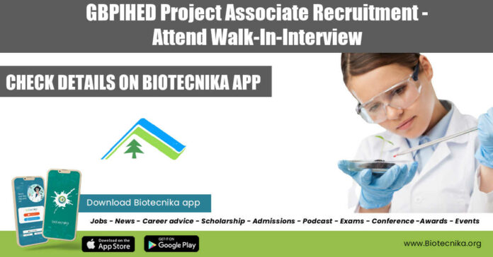GBPIHED Project Associate Recruitment
