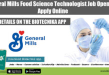 General Mills Food Science Technologist Job Opening, Apply Online General Mills Food Science