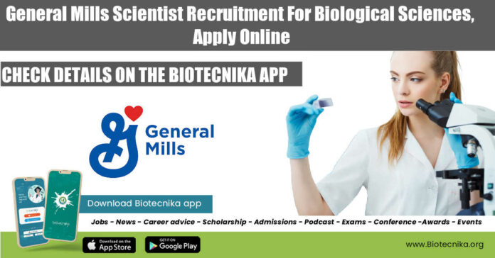 General Mills Scientist Recruitment