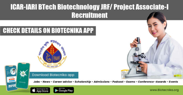 ICAR-IARI BTech Biotechnology JRF