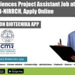 Biological Sciences Project Assistant Job at ICMR-NIRRCH, Apply Online ICMR-NIRRCH Vacancy For Project