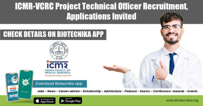 ICMR-VCRC Project Technical Officer