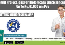 CSIR-IGIB Project Jobs For Biological & Life Sciences With Up To Rs. 67,000 pm Pay IGIB Project Openings 2022