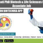 IIT Guwahati PhD Biotech & Life Sciences Research Associate Job IIT Guwahati PhD Biotech