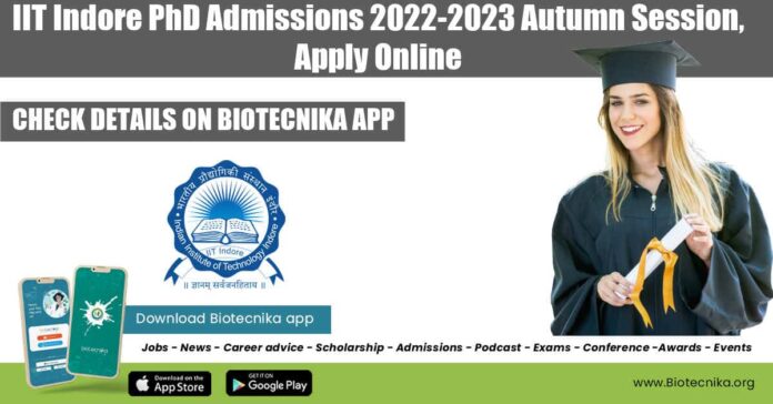 IIT Indore PhD Admissions 2022
