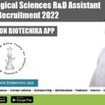 JNCASR Biological Sciences R&D Assistant Recruitment 2022 JNCASR Biological Sciences R&D