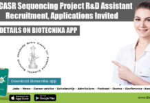 JNCASR Sequencing Project R&D Assistant Recruitment, Applications Invited JNCASR Sequencing Project R&D