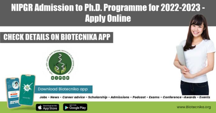 NIPGR PhD Admissions 2022-23