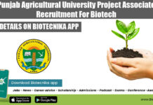 Punjab Agricultural University Project Associate Recruitment For Biotech PAU Biotech Project Associate