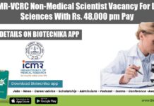 ICMR-VCRC Non-Medical Scientist Vacancy For Life Sciences With Rs. 48,000 pm Pay VCRC Job Opening