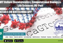 VIT Vellore Bioinformatics, Computational Biology & Life Sciences JRF Post VIT Vellore Bioinformatics