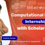 Computational Biology Internship With Scholarship 🎓- Register Now