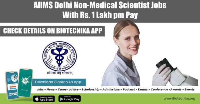 AIIMS Delhi Jobs Lifesciences