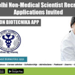 AIIMS Delhi Non-Medical Scientist Recruitment, Applications Invited AIIMS Delhi Non-Medical