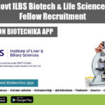 Delhi NCT Govt ILBS Biotech & Life Sciences Research Fellow Recruitment Delhi NCT Govt ILBS
