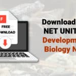 Download CSIR NET UNIT 5B : Developmental Biology Notes – Gastrulation, Early Development In Amphibians CSIR Developmental Biology Notes