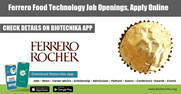 Ferrero Food Technology Job