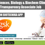 GSK Life Sciences, Biology & Biochem Clinical Trial Transparency Associate Job GSK Clinical Trial Jobs