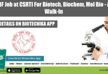 Govt JRF Job at CSRTI For Biotech, Biochem, Mol Bio – Attend Walk-In Govt JRF Job at CSRTI