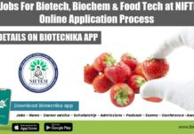 Govt Jobs For Biotech, Biochem & Food Tech at NIFTEM-T, Online Application Process Govt Jobs For Biotechnology