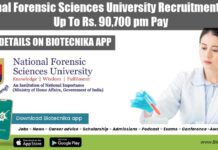 National Forensic Sciences University Recruitment 2022 – Up To Rs. 90,700 pm Pay Govt NFSU Jobs 2022