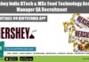 Hershey India BTech & MSc Food Technology Asst. Manager QA Recruitment Hershey India Food Tech