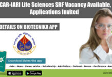 ICAR-IARI Life Sciences SRF Vacancy Available, Applications Invited IARI Life Sciences SRF