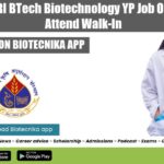 ICAR-IARI BTech Biotechnology YP Job Opening – Attend Walk-In ICAR-IARI BTech Biotechnology