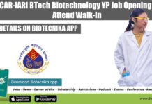 ICAR-IARI BTech Biotechnology YP Job Opening – Attend Walk-In ICAR-IARI BTech Biotechnology