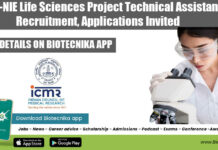 ICMR-NIE Life Sciences Project Technical Assistant Recruitment, Applications Invited ICMR-NIE Project Life Sciences