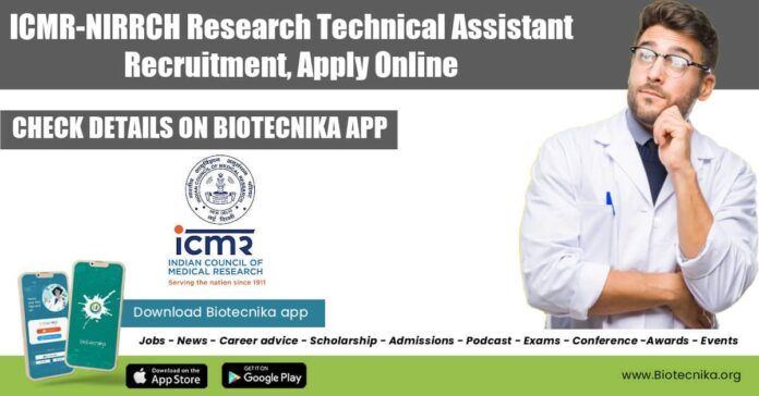 ICMR-NIRRCH Research Technical Assistant