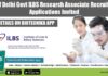 NCT of Delhi Govt ILBS Research Associate Recruitment, Applications Invited ILBS PhD Jobs