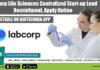 Labcorp Life Sciences Centralized Start-up Lead Recruitment, Apply Online Labcorp Life Sciences Centralized