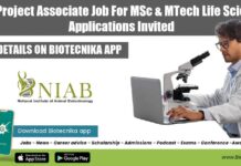 NIAB Project Associate Job For MSc & MTech Life Sciences, Applications Invited NIAB Project 2022
